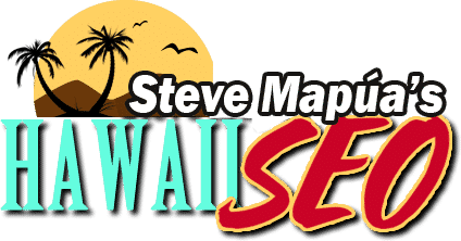 Hawaii SEO Hawaii Search Engine Optimization Hawaii Website Design â?? Steve MapuÃ¡